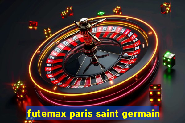 futemax paris saint germain